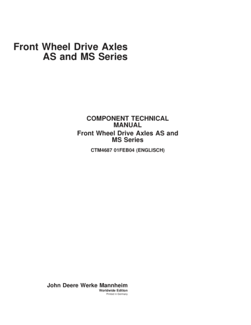 John Deere AS-2025, AS-2035, AS-2035N1, AS-2045, AS-2060, MS-2025, MS-2035, MS-2045 Axles Manual (CTM4687)