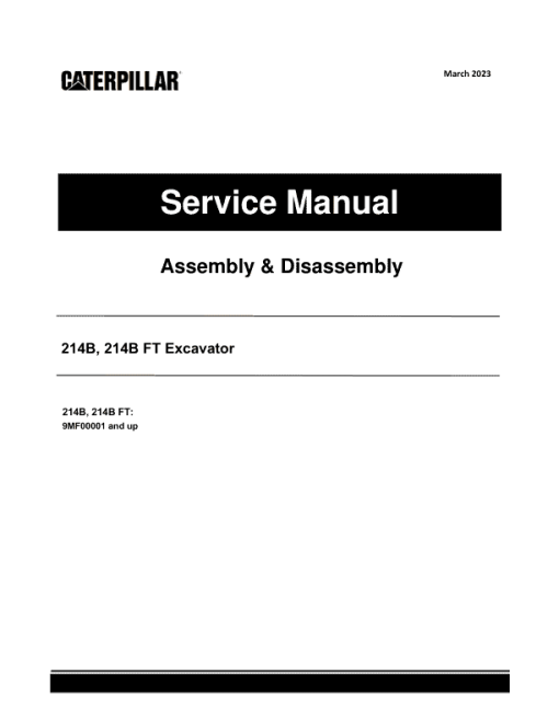 Caterpillar CAT 214B, 214B FT Excavator Service Repair Manual (9MF00001 and up)