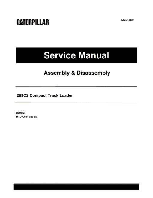 Caterpillar CAT 289C2 Compact Track Loader Service Repair Manual (RTD00001 and up)