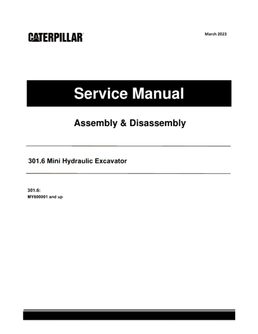 Caterpillar CAT 301.6 Mini Hydraulic Excavator Service Repair Manual (MY600001 and up)