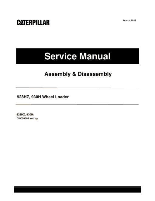 Caterpillar CAT 928HZ, 930H Wheel Loader Service Repair Manual (DHC00001 till 04199)