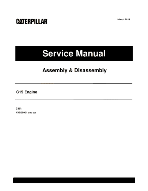 Caterpillar CAT C15 Truck Engine Service Repair Manual (NXS00001 and up)