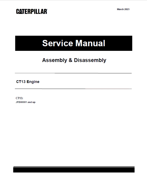 Caterpillar CAT CT13 Engine Machine Service Repair Manual (JFB00001 and up)