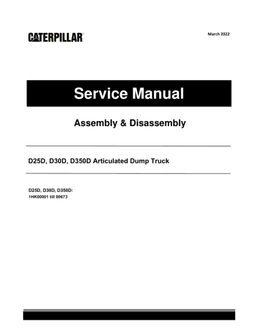 Caterpillar CAT D25D, D30D, D350D Articulated Dump Truck Service Repair Manual (1HK00001 till 00673)