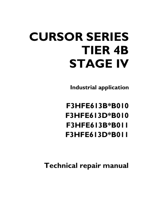 Cursor Series Tier 4B Stage IV (F3HFE613B & F3HFE613D) Engine Repair Manual