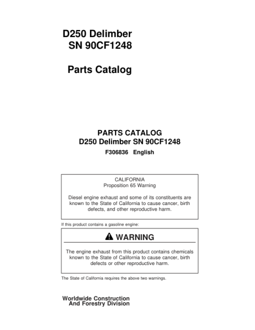 Waratah D250 Delimbers (SN 90CF1248-) Parts Catalog Manual - F306836