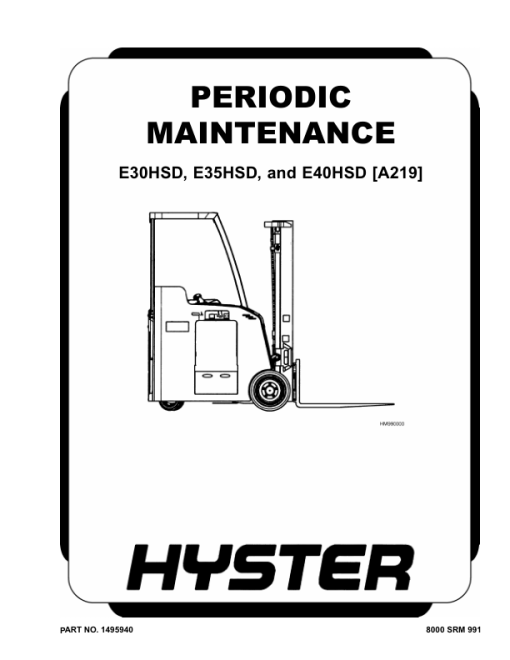 Hyster E30HSD, E35HSD, E40HSD Electric Forklift Truck A219 Series Repair Manual