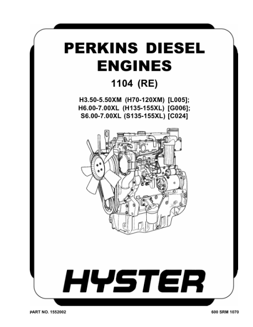 Hyster H135XL, H155XL Diesel & LPG Forklift Truck G006 Series Repair Manual (USA)