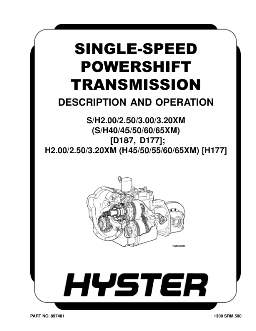 Hyster H45XM, H50XM, H55XM, H60XM, H65XM Forklift Truck D177 Series Repair Manual (USA)