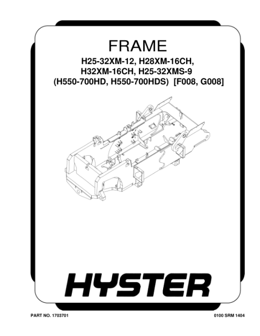 Hyster H550HD, H620HD, H650HD, H700HD, H550HDS, H650HDS, H700HDS Forklift Truck F008 Series Repair Manual (USA)