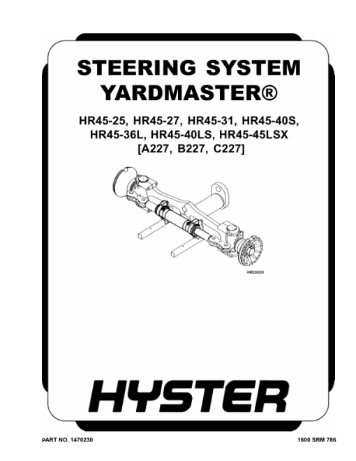 Hyster HR45-27, HR45-31, HR45-36L, HR45-40LS, HR45-40S, HR45-45LSX Reachstacker C227 Series Repair Manual