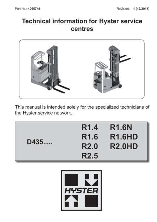 Hyster R1.4, R1.6, R2.0, R2.5, R1.6N, R1.6HD, R2.0HD Reach Truck Forklift D435 Series Repair Manual