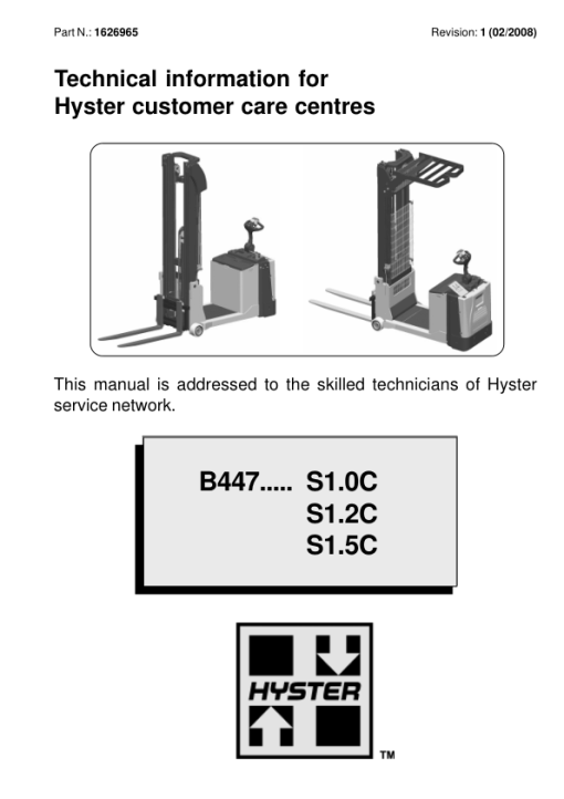 Hyster S1.0C, S1.2C, S1.5C Electric Counterbalanced Stacker B447 Series Repair Manual