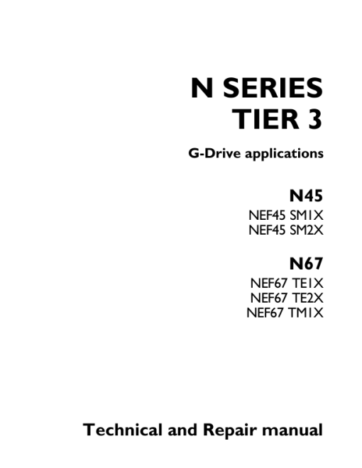 Iveco N45, N67 Tier 3 NEF Series Engine Repair Manual