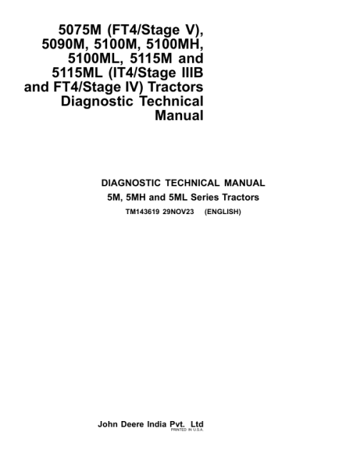 John Deere 5090M, 5100M, 5100MH, 5100ML, 5115M, 5115ML Tractors Repair Manual (IT4-Stage IIIB & FT4 -Stage IV)