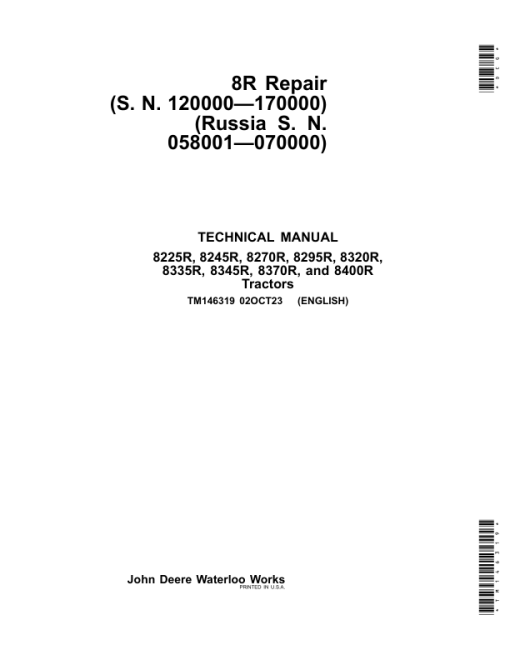 John Deere 8225R, 8245R, 8270R, 8295R, 8320R, 8335R, 8345R, 8370R, 8400R Tractors Repair Manual