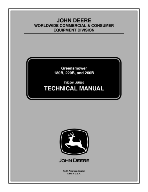 John Deere 180B, 220B, 260B Greensmower Repair Manual (TM2004)