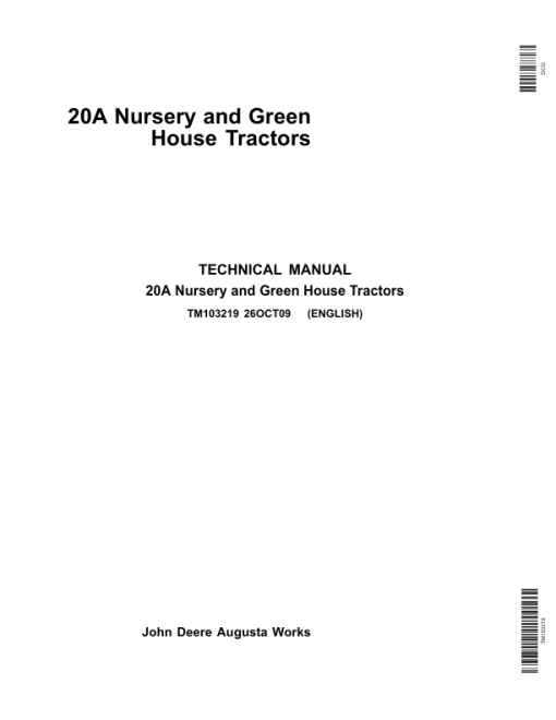 John Deere 20A Nusery and Green House Tractors Repair Manual (TM103219)