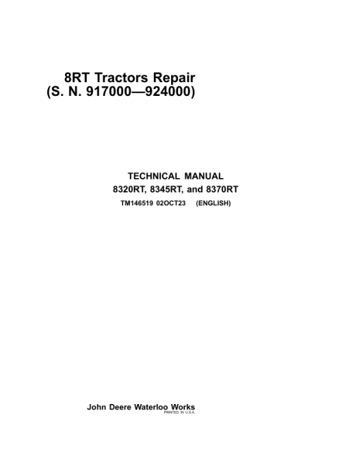 John Deere 8295RT, 8320RT, 8345RT, 8370RT Tractors Repair Manual