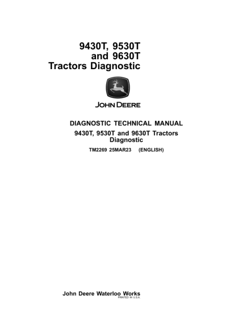 John Deere 9430T, 9530T, 9630T Tractors Repair Manual (TM2268 and TM2269) - Image 2