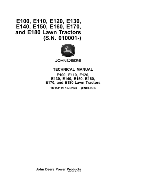 John Deere E100, E110, E120, E130, E140, E150, E160, E170, E180 Repair Manual (TM151119)