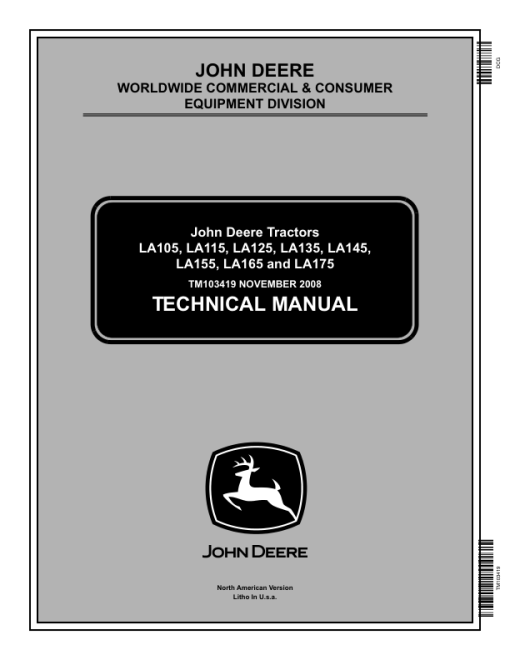 John Deere LA105, LA115, LA125, LA135, LA145, LA155, LA165, LA175 Tractors Repair Manual