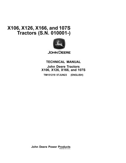 John Deere X106, X126, X166, 107S Lawn Tractors Repair Manual (S.N 010001 - ) (TM151219)