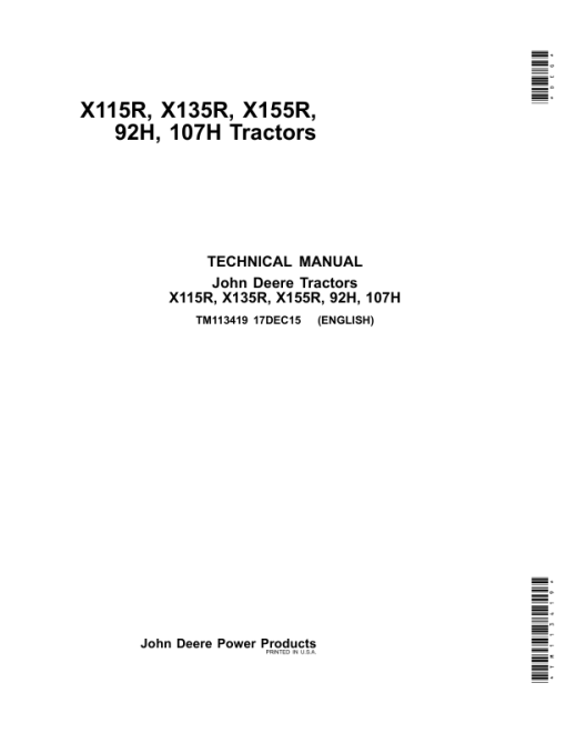 John Deere X115R, X135R, X155R, 92H, 107H Lawn Tractors Repair Manual (TM113419)