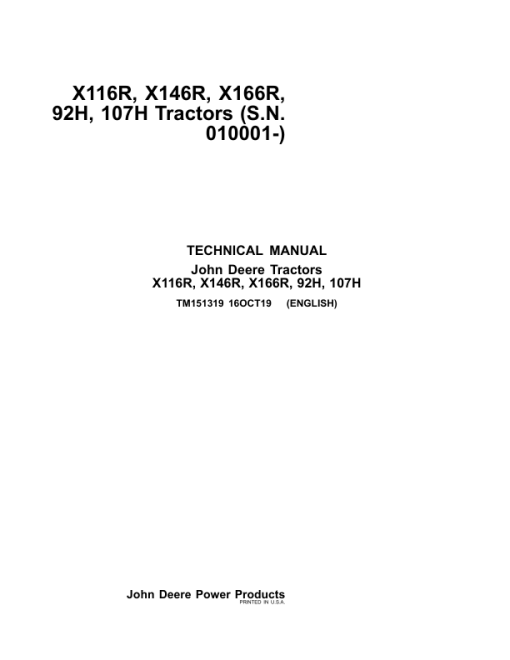 John Deere X116R, X146R, X166R, 92H, 107H Lawn Tractors Repair Manual (TM151319)