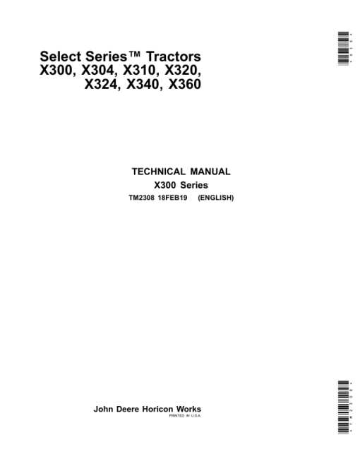 John Deere X300, X304, X310, X320, X324, X340, X360 Lawn Tractors Repair Manual (TM2308)