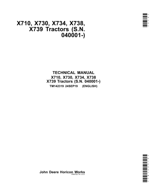 John Deere X710, X730, X734, X738, X739 Lawn Tractors (S.N. 040001-) Repair Manual (TM142319)