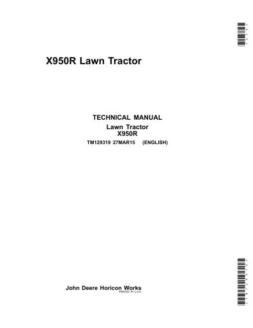 John Deere X950R Lawn Tractor Repair Manual (S.N - 030000 ) (TM129319)