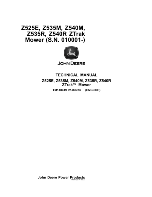 John Deere Z525E, Z535M, Z540M, Z535R, Z540R ZTrak Mower Repair Manual (TM140419)