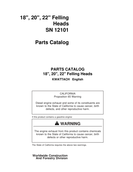 John Deere 18 Inch, 20 Inch, 22 Inch KWATTACH Felling Heads (SN 12101–) Parts Catalog Manual