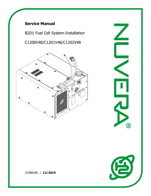 Nuvera N1800V36, N1821V36, N1800V48, N1824V48 Fuel Cell System B2D1 Series Repair Manual