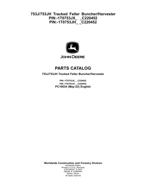 John Deere 753J, 753JH Tracked Feller Bunchers (SN C220452-) Parts Catalog Manual - PC10034