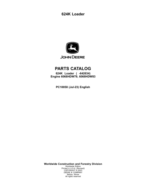 John Deere 624K Loaders (SN -642634) Parts Catalog Manual - PC10058