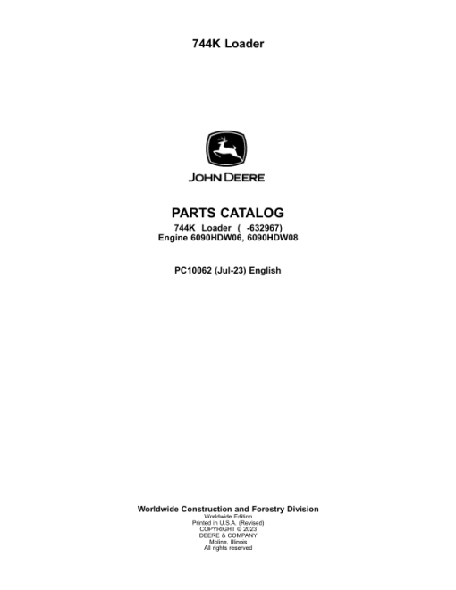 John Deere 744K Loaders (SN -632967) Parts Catalog Manual - PC10062