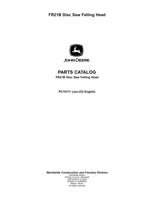 John Deere FR21B Felling Heads Parts Catalog Manual - PC10111