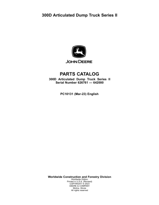 John Deere 300D Series II Articulated Dump Trucks (SN 626761 - 642000) Parts Catalog Manual - PC10131