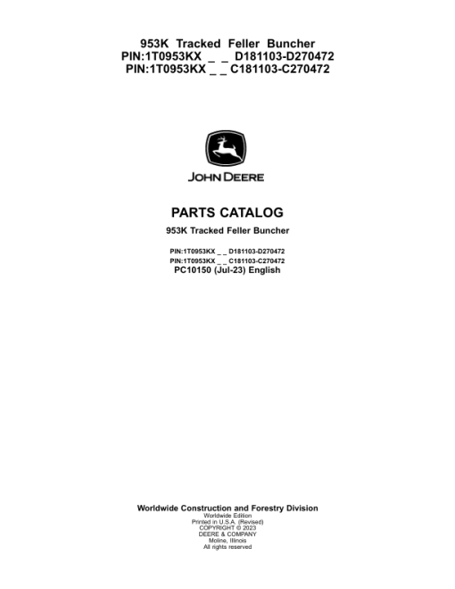 John Deere 953K Tracked Feller Bunchers (SN C181103-C270472 & D181103-D270472) Parts Catalog Manual - PC10150