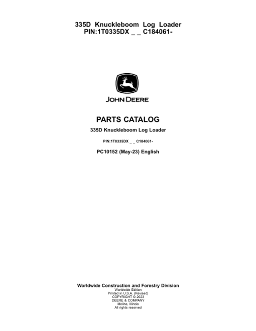 John Deere 335D Knuckleboom Loader (SN 1T0335DX _ C184061-) Parts Catalog Manual - PC10152