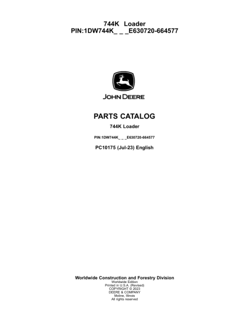 John Deere 744K Loaders (SN E630720-664577) Parts Catalog Manual - PC10175