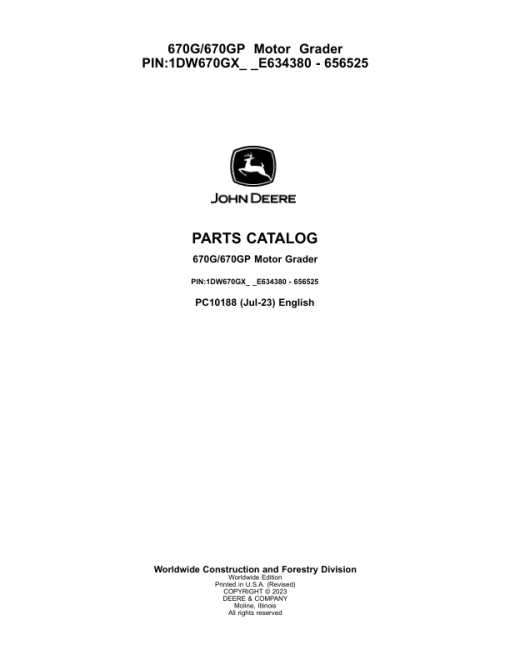 John Deere 670G, 670GP Motor Graders (SN E634380 - 656525) Parts Catalog Manual - PC10188