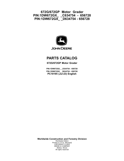 John Deere 672G, 672GP Motor Graders (SN C634754 - 656728 & D634754 - 656728) Parts Catalog Manual - PC10195