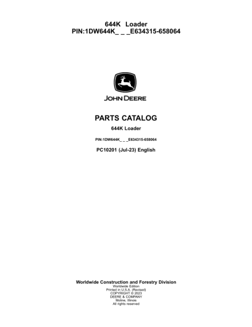 John Deere 644K Loaders (SN E634315-658064) Parts Catalog Manual - PC10201