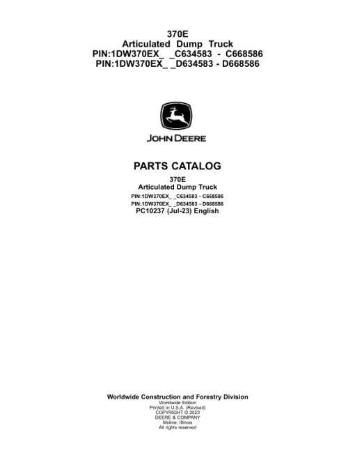 John Deere 370E Articulated Dump Trucks (SN C634583 - C668586 & D634583 - D668586) Parts Catalog Manual - PC10237