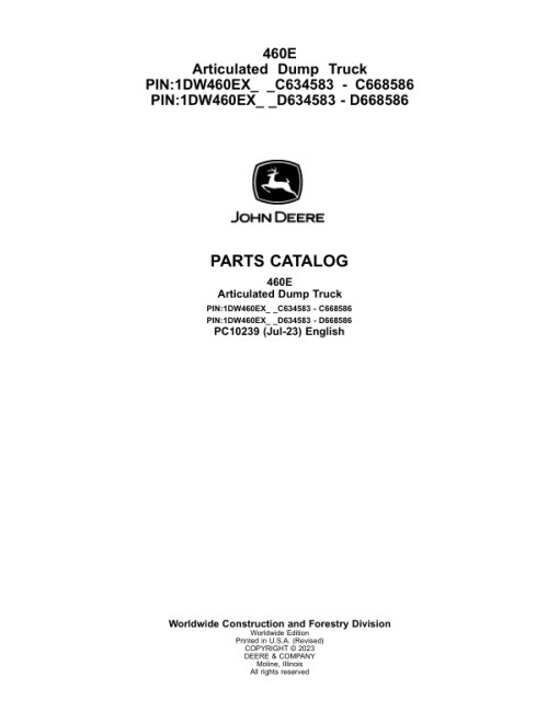 John Deere 460E Articulated Dump Trucks (SN C634583 - C668586 & D634583 - D668586) Parts Catalog Manual - PC10239