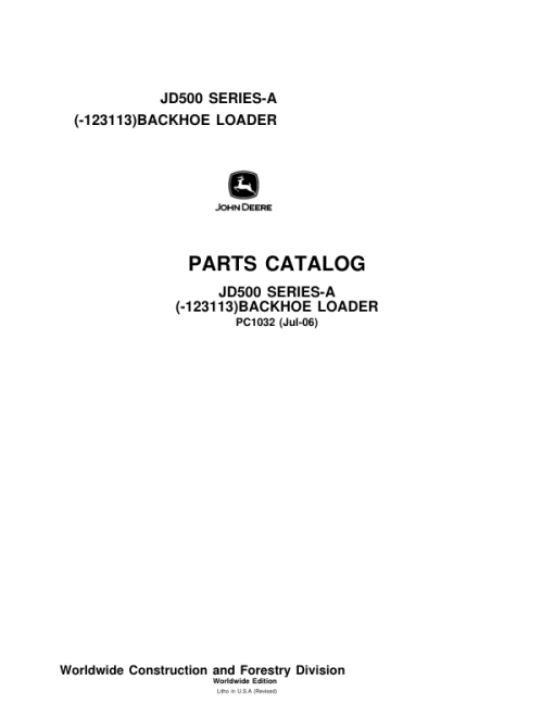 John Deere 500A Backhoes (SN -123113) Parts Catalog Manual - PC1032