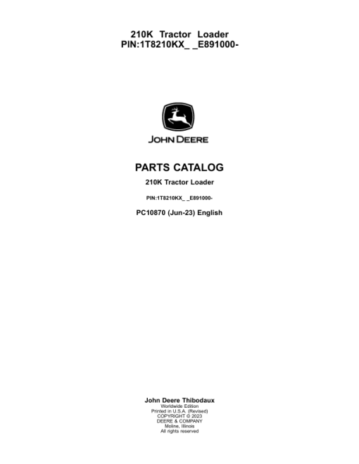 John Deere 210K Tractor Loader (SN 1T8210KX_ _E891000-) Parts Catalog Manual - PC10870